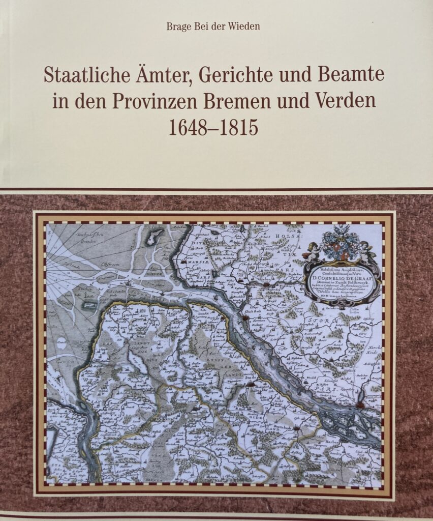 Staatliche Ämter, Gerichte und Beamte in den Provinzen Bremen und Verden 1648-1815 - Männer vom Morgenstern