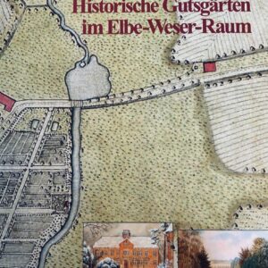 Historische Gutsgärten im Elbe-Weser-Raum - Männer vom Morgenstern