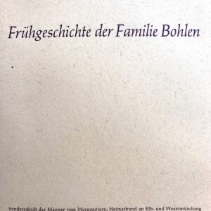 Die Frühgeschichte der Familie Bohlen - Männer vom Morgenstern