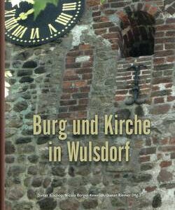 Burg und Kirche in Wulsdorf - Männer vom Morgenstern