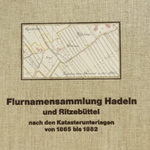 Flurnamensammlung Hadeln und Ritzeb&uuml;ttel