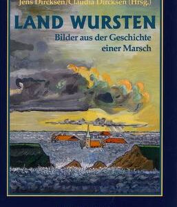 Land Wursten - Männer vom Morgenstern