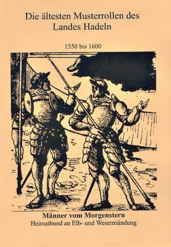 Die ältesten Musterrollen des Landes Hadeln 1550 bis 1600