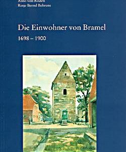 Die Einwohner von Bramel 1698-1900 - Männer vom Morgenstern